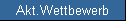 Akt.Wettbewerb